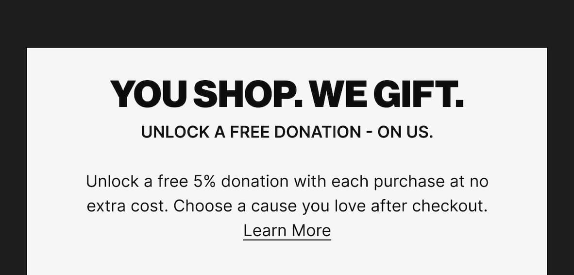 You Shop. We Gift.
