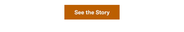 See the Story