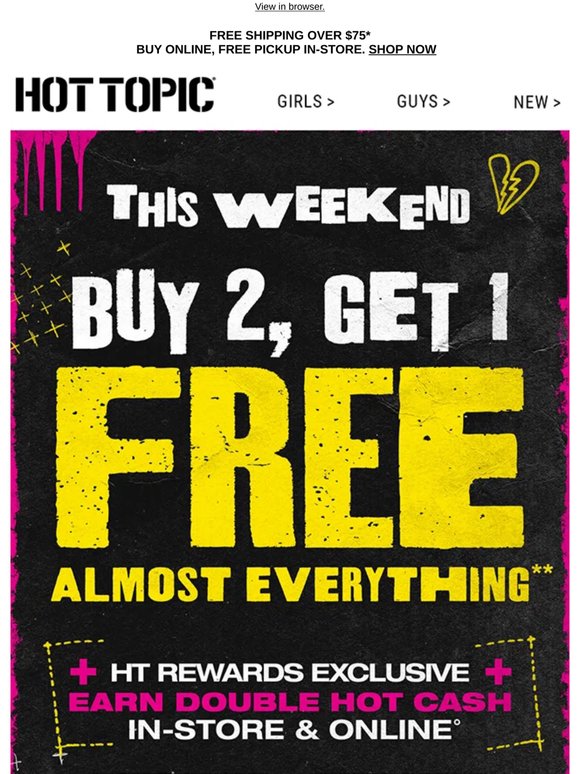 All weekend: Buy 2, Get 1 FREE most styles + earn DOUBLE Hot Cash 📈