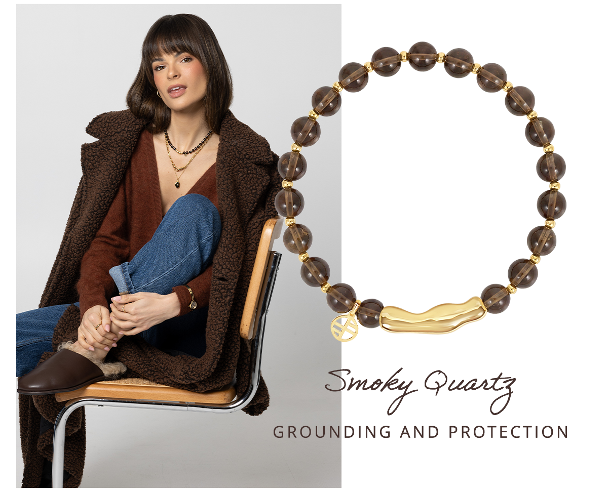 Smoky Quartz: for grounding and protection