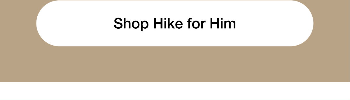 Shop Hike for Him