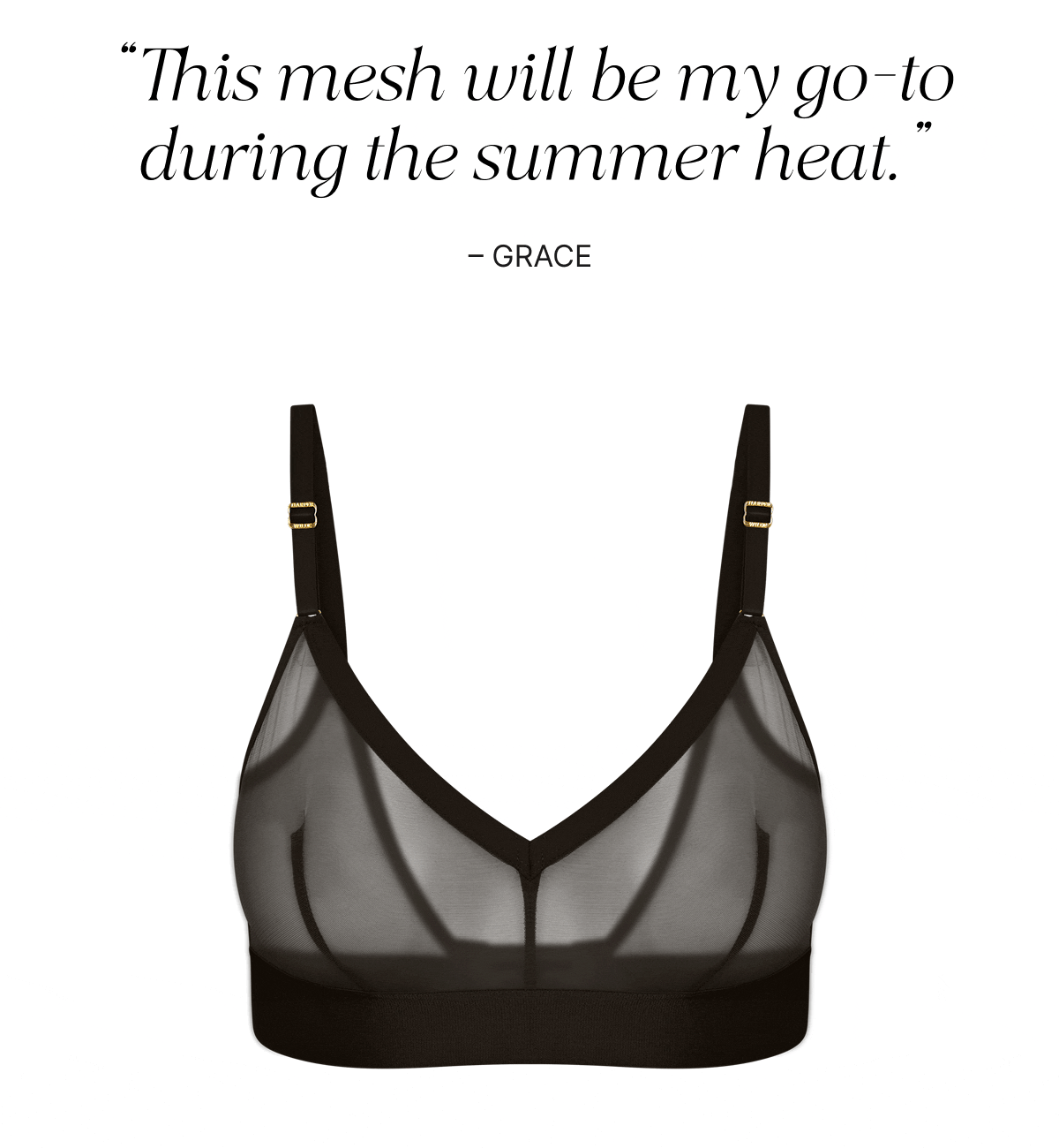 "This mesh will be my go-to during the summer heat."
