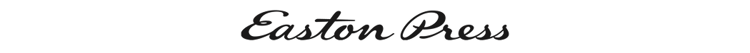 Easton Press logo - a world-leader in the design and development of fine leather-bound books, stamped on the spine with 22kt gold.