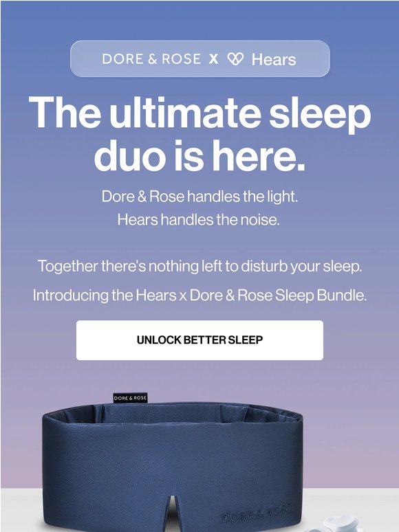 Block the light. Block the noise.