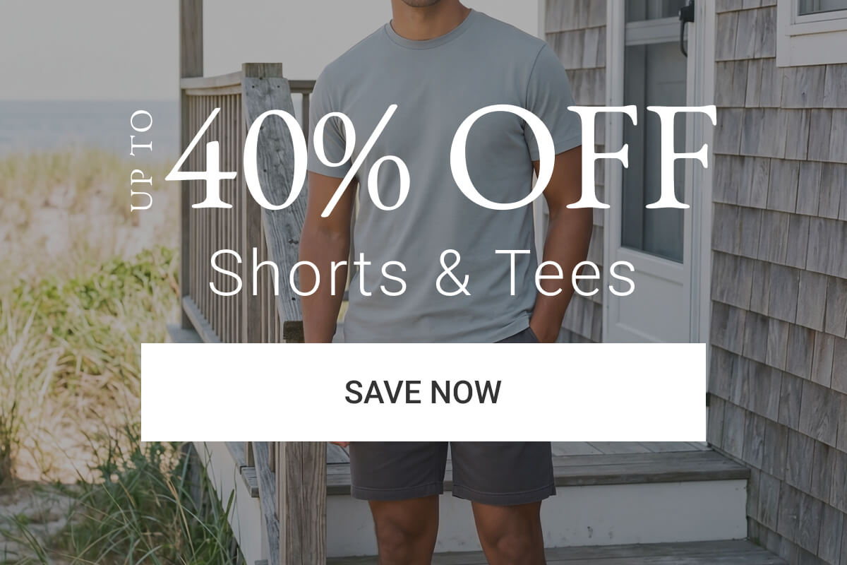 Up to 40% Off Shorts & Tees