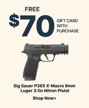 Free $70 Gift Card with Purchase of Sig Sauer P365 X-Macro 9mm Luger Pistol