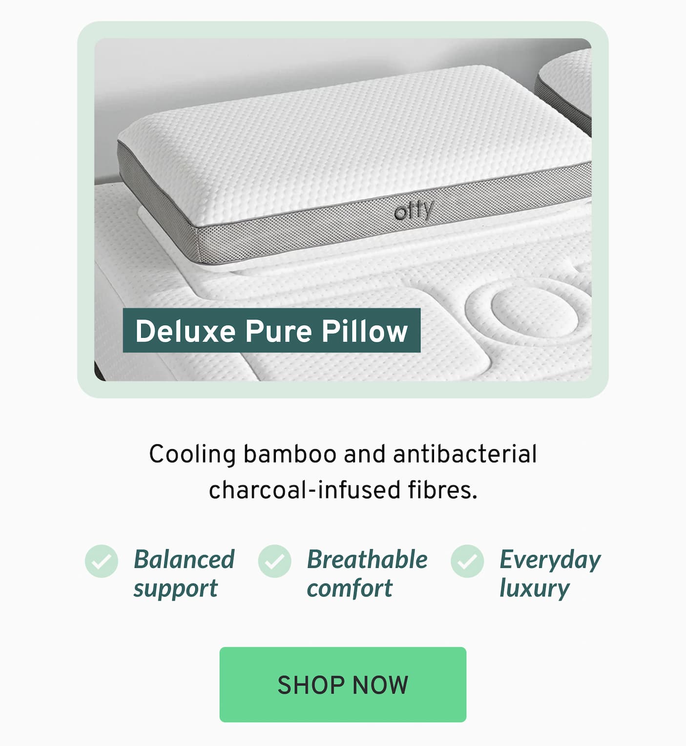 OTTY Deluxe Pure Pillow Cooling bamboo and antibacterial charcoal-infused fibres.