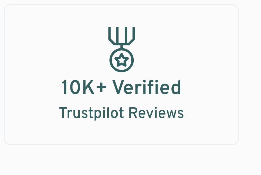 10K+ Verified Trustpilot Reviews