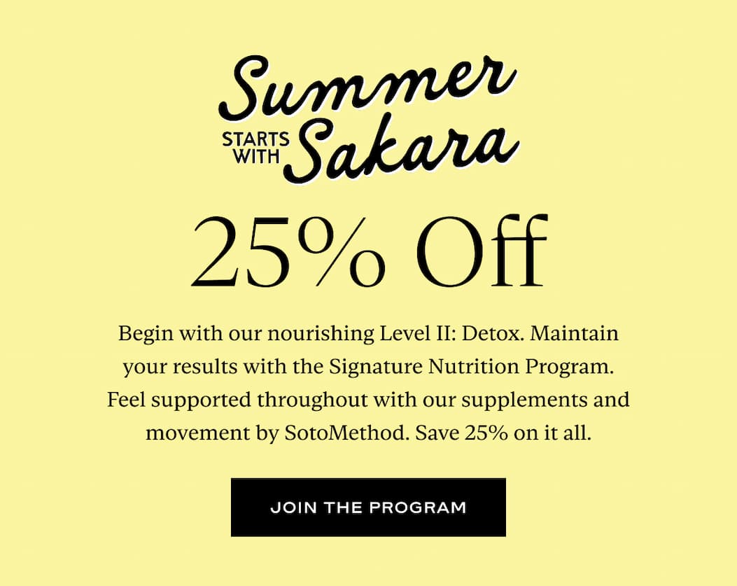 Yellow banner reading "Summer Starts With Sakara, 25% Off" with a Join the Program button