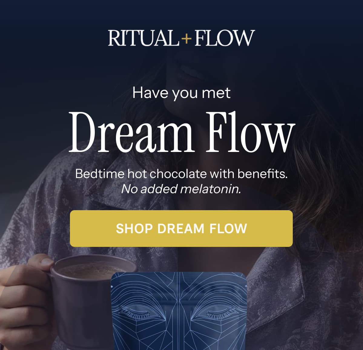 have you met dream flow