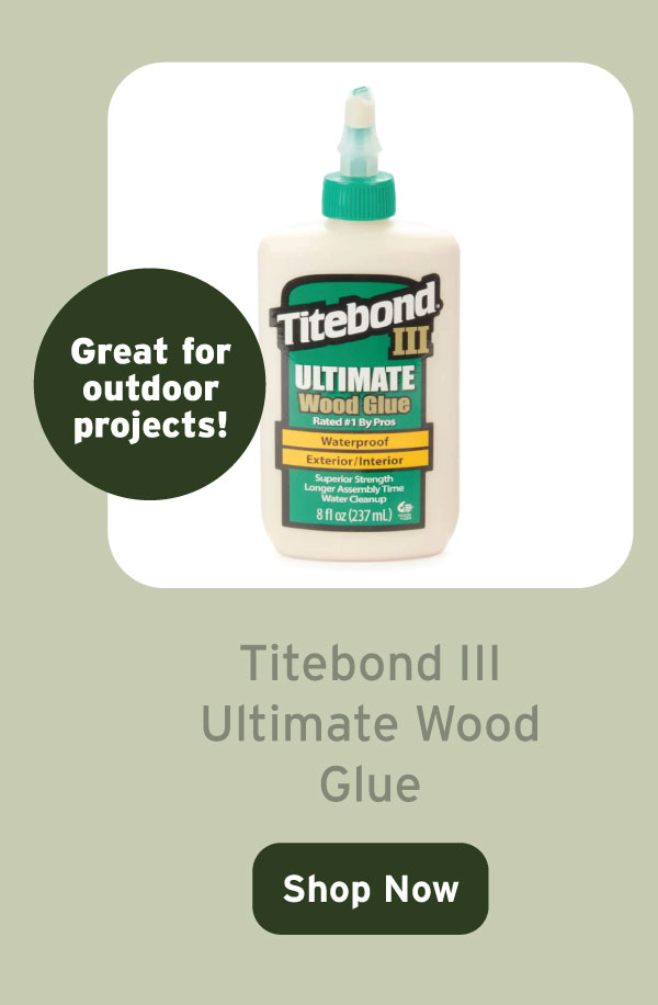 Titebond III Ultimate Wood Glue - Waterproof