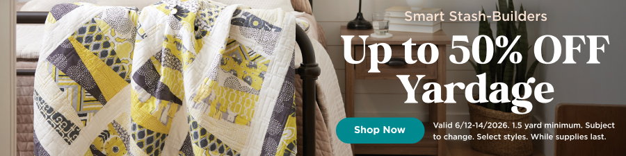 Up to 50% Off Yardage. Shop now. Valid through 6/14/26. 1.5 Yard minimum. Subject to change. While supplies last. Select styles.