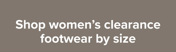 Shop women's clearance footwear by size
