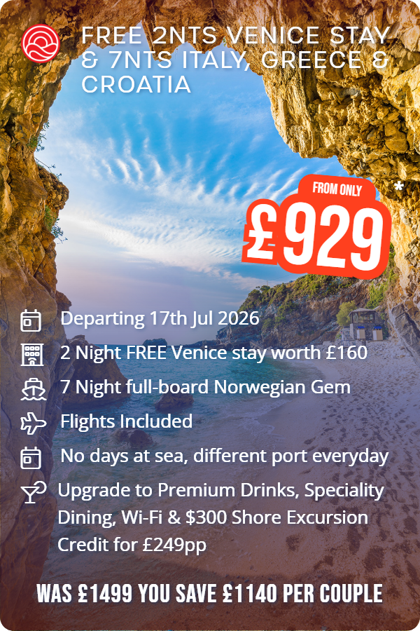 Free 2nts Venice Stay & 7nts Italy, Greece & Croatia – Smart Holiday promotional image. From £929 Includes: Departing 17th Jul 2026, 2 Night FREE Venice stay worth £160, 7 Night full-board Norwegian Gem, Flights Included, No days at sea, different port everyday, Upgrade to Premium Drinks, Speciality Dining, Wi-Fi & $300 Shore Excursion Credit for £249pp. WAS £1499 YOU SAVE £1140 PER COUPLE