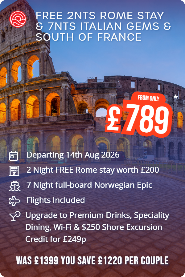 Free 2nts Rome Stay & 7nts Italian Gems & South of France – Smart Holiday promotional image. From £789 Includes: Departing 14th Aug 2026, 2 Night FREE Rome stay worth £200, 7 Night full-board Norwegian Epic, Flights Included, Upgrade to Premium Drinks, Speciality Dining, Wi-Fi & $250 Shore Excursion Credit for £249p. WAS £1399 YOU SAVE £1220 PER COUPLE