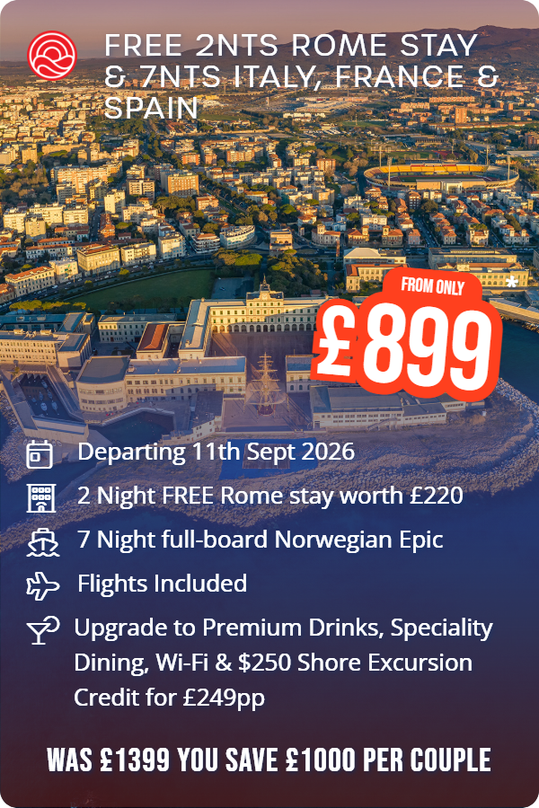Free 2nts Rome Stay & 7nts Italy, France & Spain – Smart Holiday promotional image. From £899 Includes: Departing 11th Sept 2026, 2 Night FREE Rome stay worth £220, 7 Night full-board Norwegian Epic, Flights Included, Upgrade to Premium Drinks, Speciality Dining, Wi-Fi & $250 Shore Excursion Credit for £249pp. WAS £1399 YOU SAVE £1000 PER COUPLE