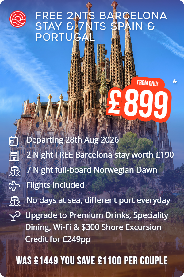Free 2nts Barcelona Stay & 7nts Spain & Portugal – Smart Holiday promotional image. From £899 Includes: Departing 28th Aug 2026, 2 Night FREE Barcelona stay worth £190, 7 Night full-board Norwegian Dawn, Flights Included, No days at sea, different port everyday, Upgrade to Premium Drinks, Speciality Dining, Wi-Fi & $300 Shore Excursion Credit for £249pp. WAS £1449 YOU SAVE £1100 PER COUPLE