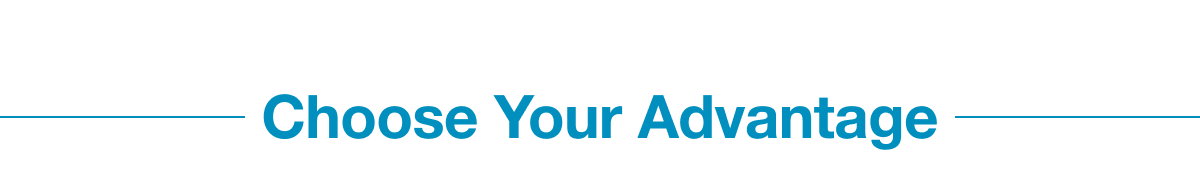 Choose Your Advantage