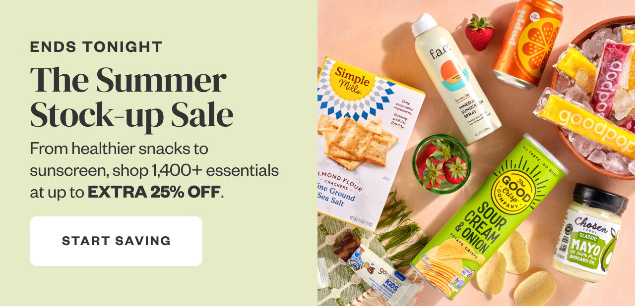 Ends Tonight: The Summer Stock-up Sale. Start Saving.