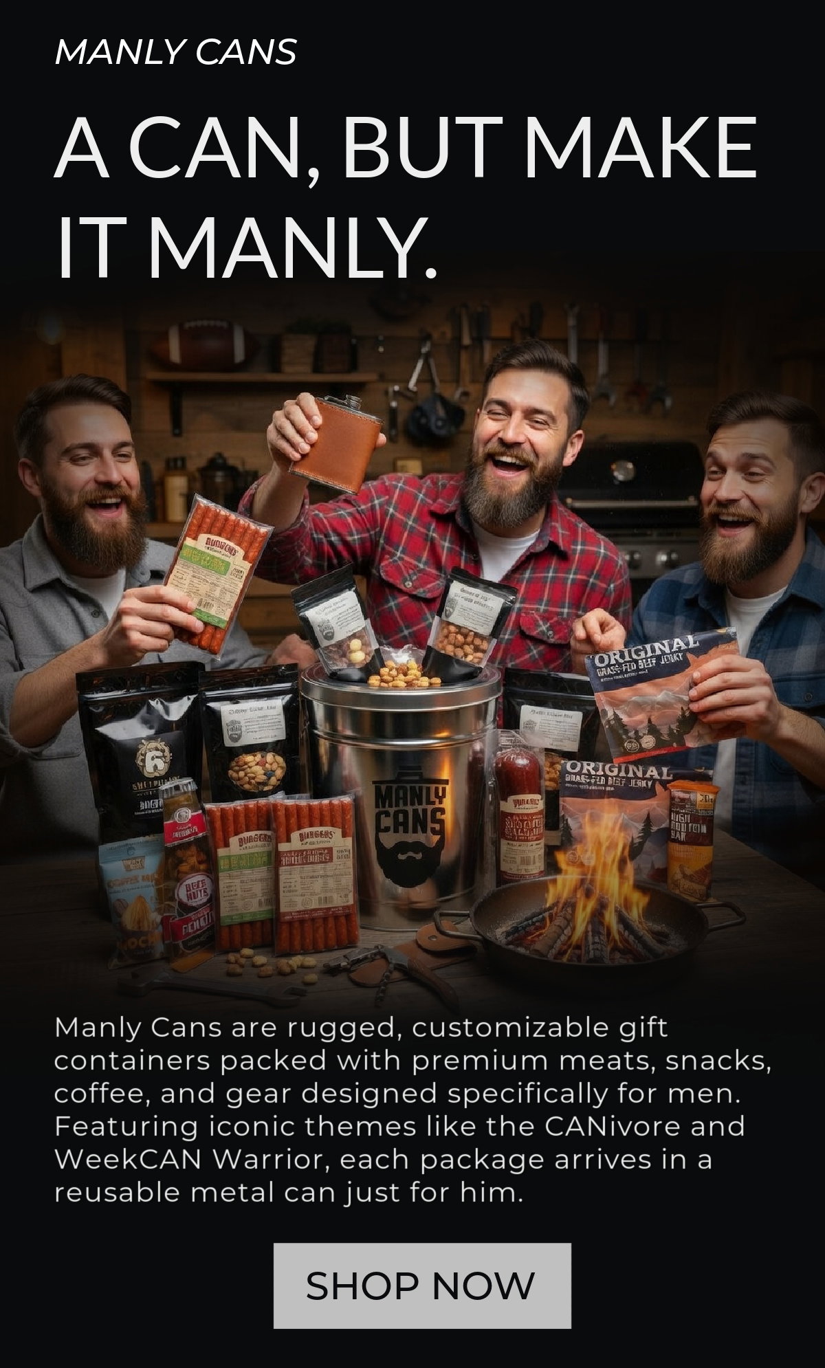 Manly Cans