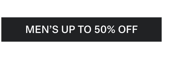 Shop Men's Up To 50% Off