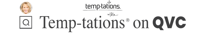 Temp-tations on QVC