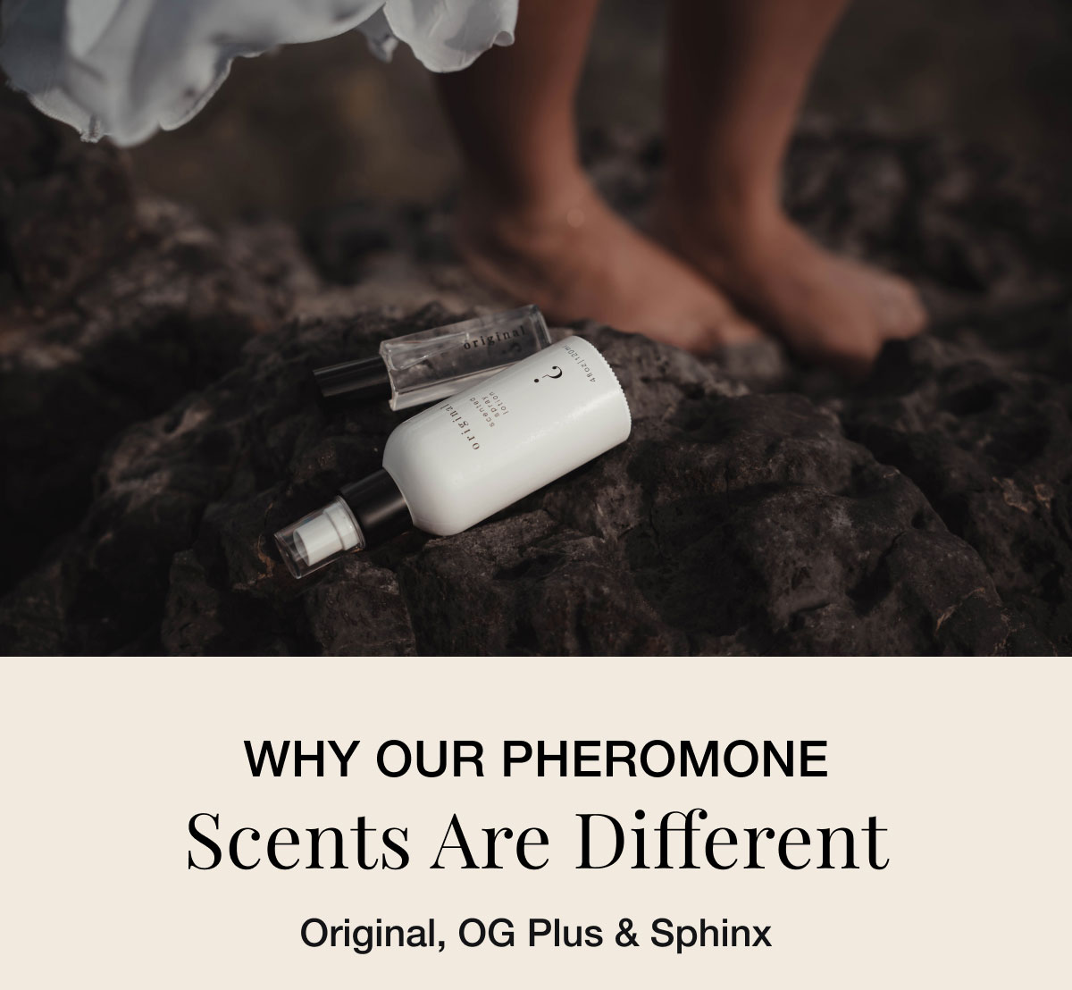 Why our pheromone scents are different Original, OG Plus & Sphinx