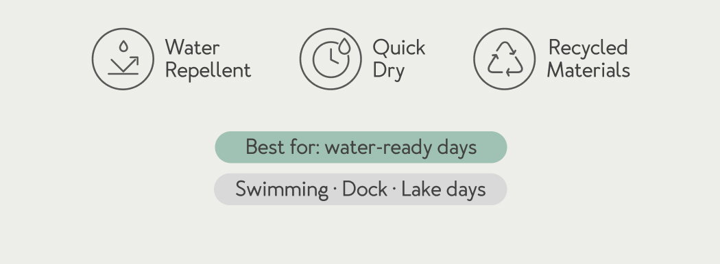 Best for: water-ready days