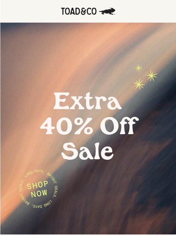 Bright Deals: Extra 40% Off Sale