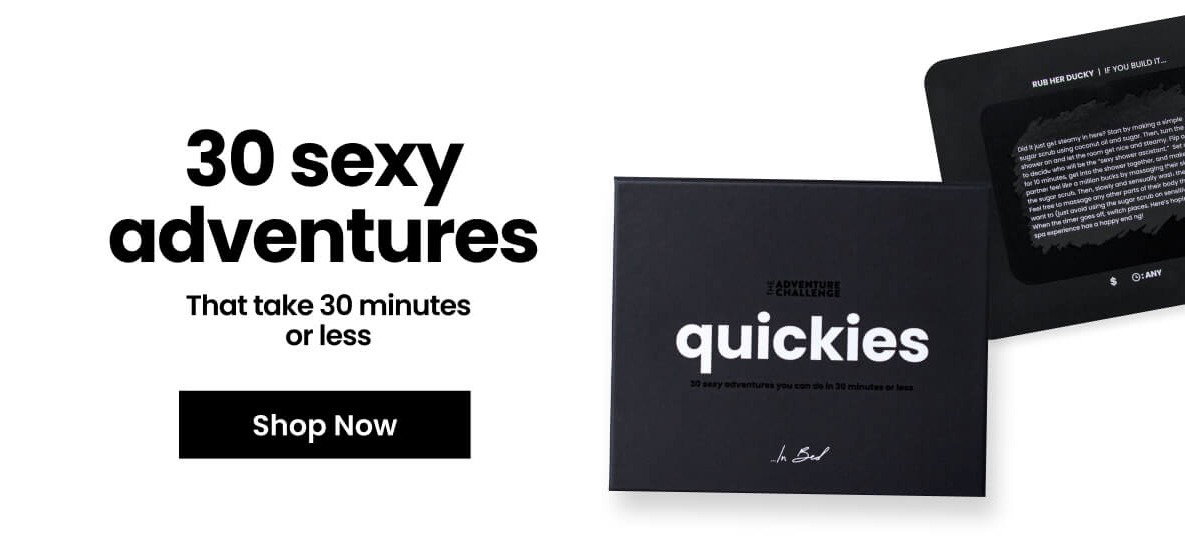 Product image of the Quickies book by The Adventure Challenge. Bold text reads '30 sexy adventures that take 30 minutes or less' alongside a black book with 'quickies' printed on the cover and the subtitle '30 sexy adventures you can do in 30 minutes or less. In Bed.' A Shop Now button appears below the text.