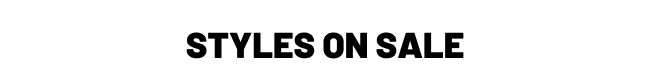 Styles on sale