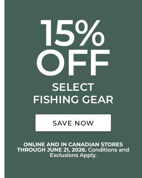 15% Off select fishing gear. Online and in stores through 6/21. Conditions and exclusions apply.