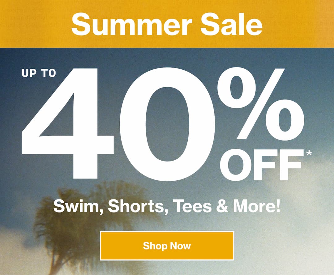 Summer Sale Save up to 40% Off