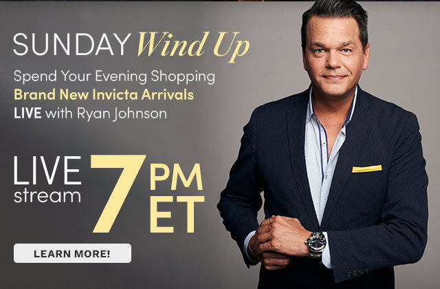 Sunday Wind Up Livestream - 7pm ET | Spend Your Evening Shopping NEW Invicta Dials with Ryan Johnson LIVE