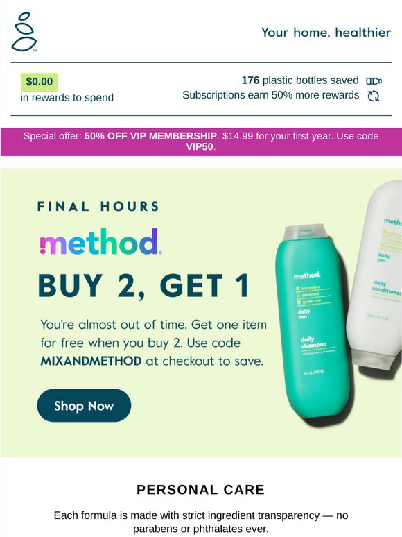 FINAL HOURS: buy 2, get 1 free on Method