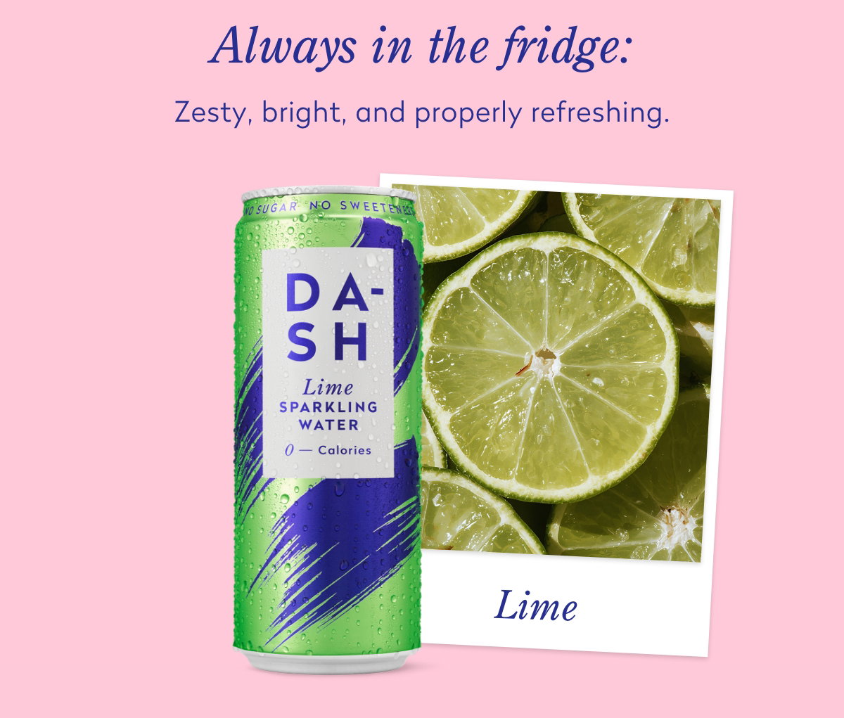 Always in the fridge