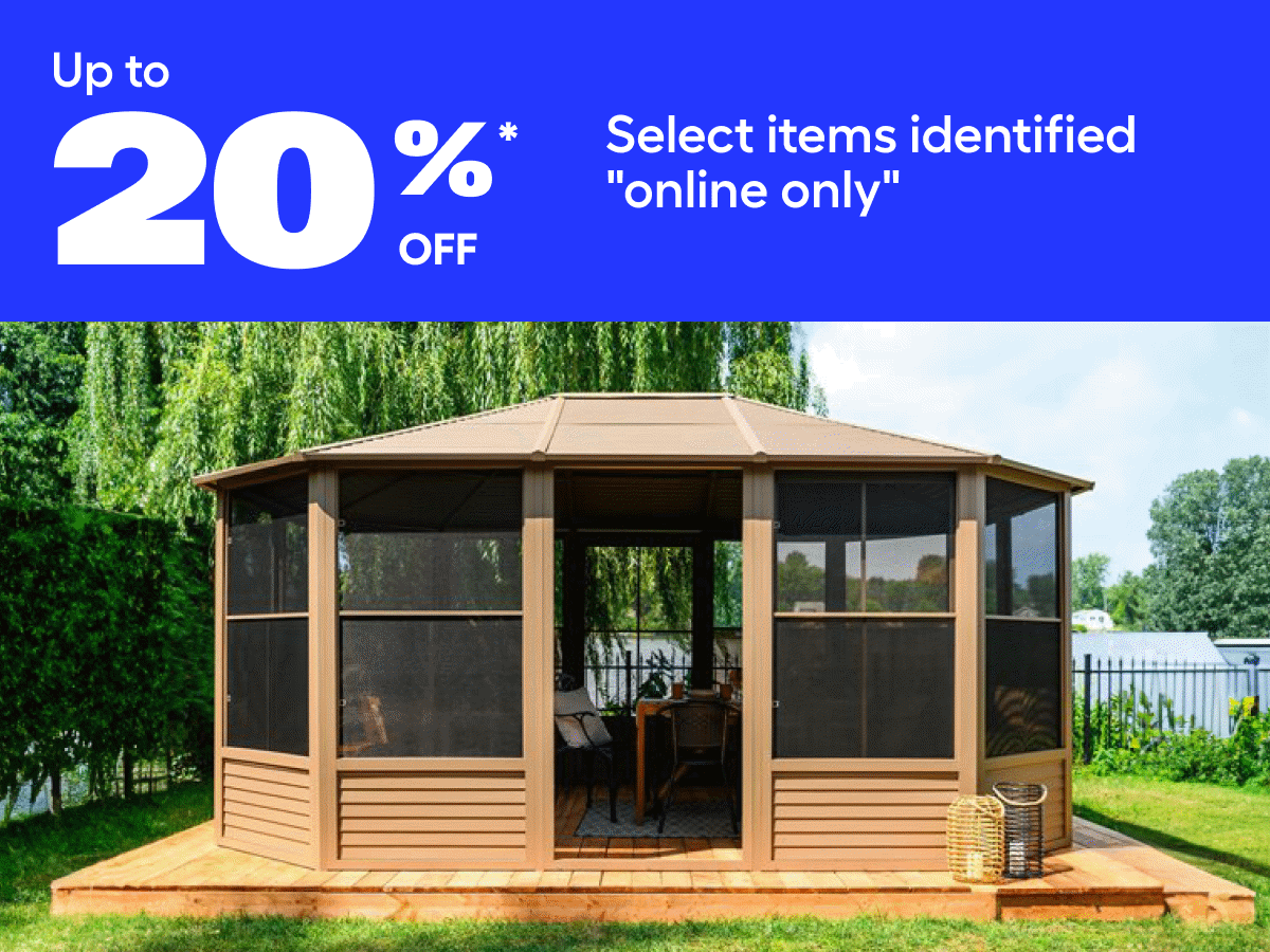 Save Up to 20%* Select products identified as "online only"