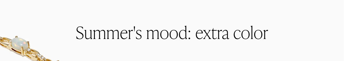 Summer's mood: extra color