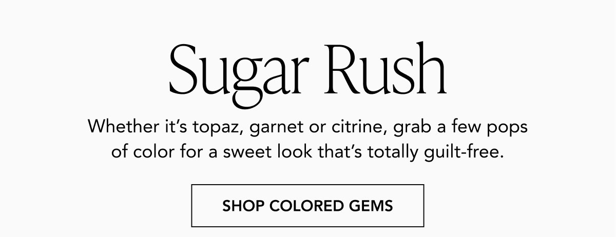 SHOP COLORED GEMS