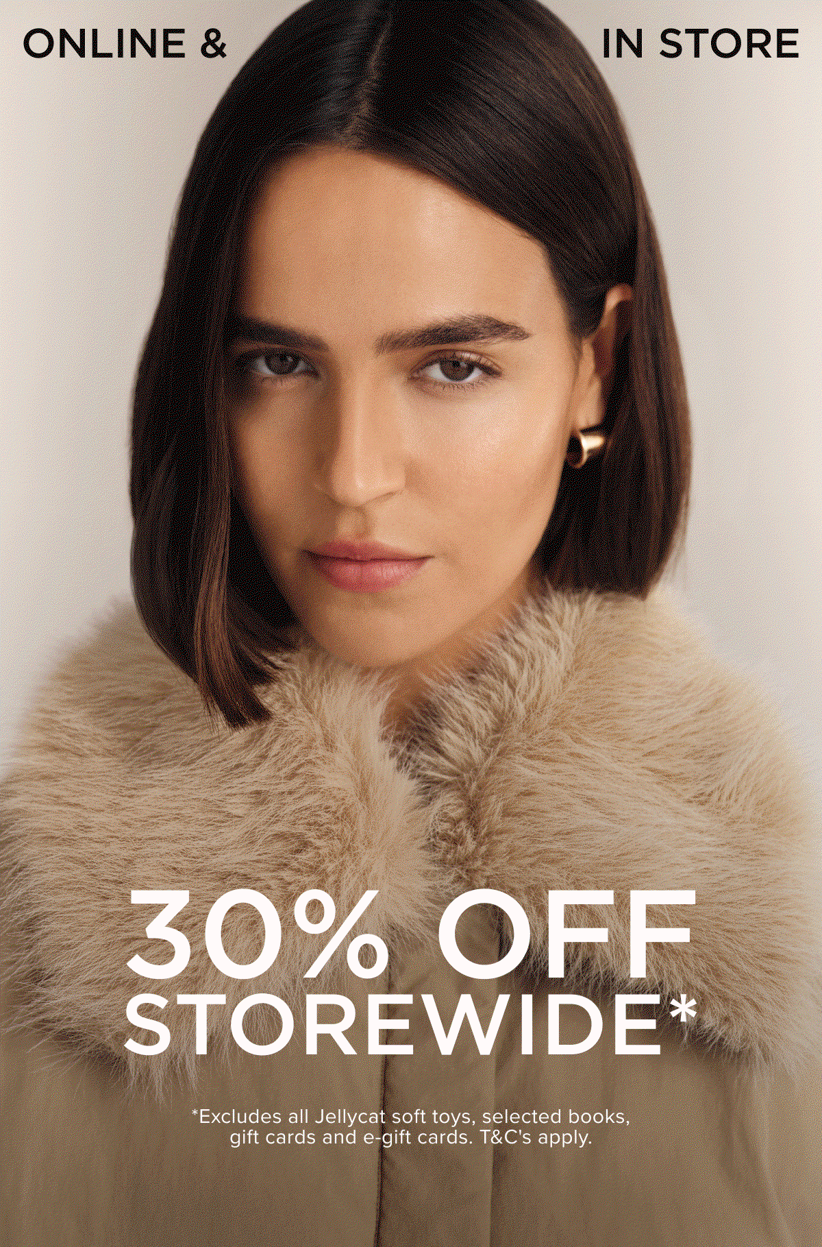 30% Off Storewide. Online and in stores. Shop Now. 
