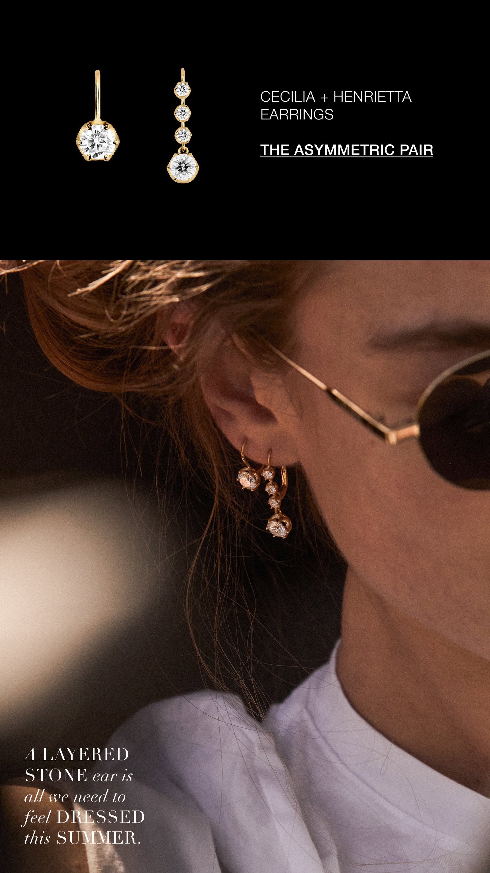 CECILIA + HENRIETTA EARRINGS  THE ASYMMETRIC PAIR