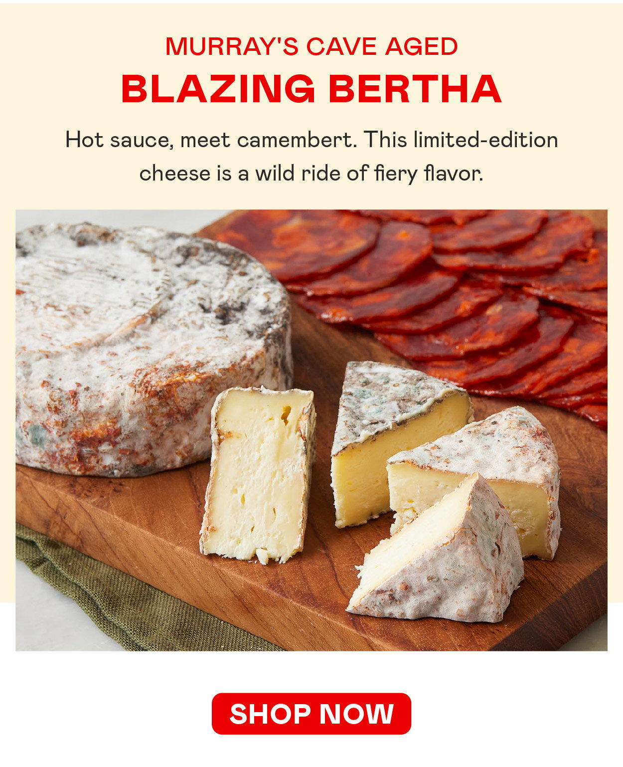 Cave Aged Limited Blazing Bertha​