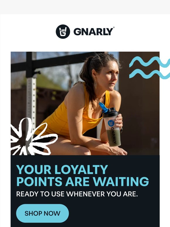 Your Loyalty Points Are Waiting