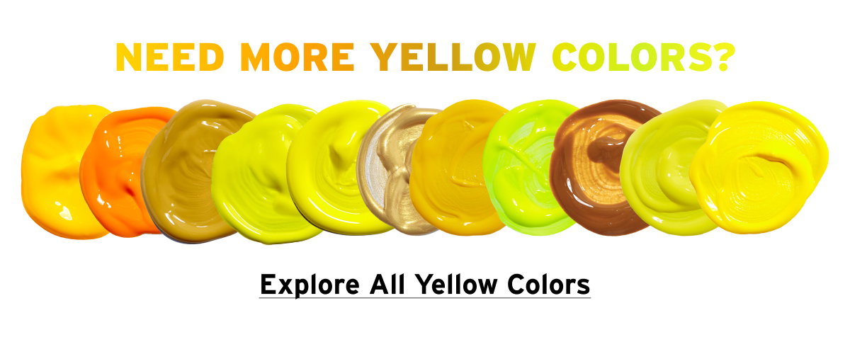Need More Yellow Colors