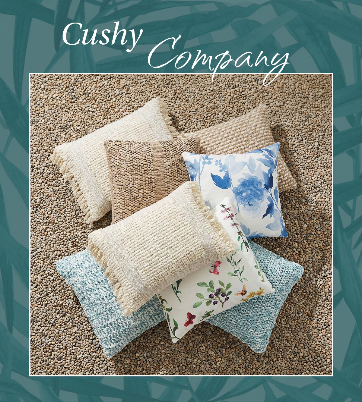 Cushy Company. 