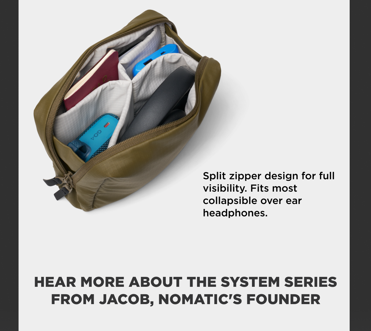 Hear more about the System Series from NOMATIC Founder