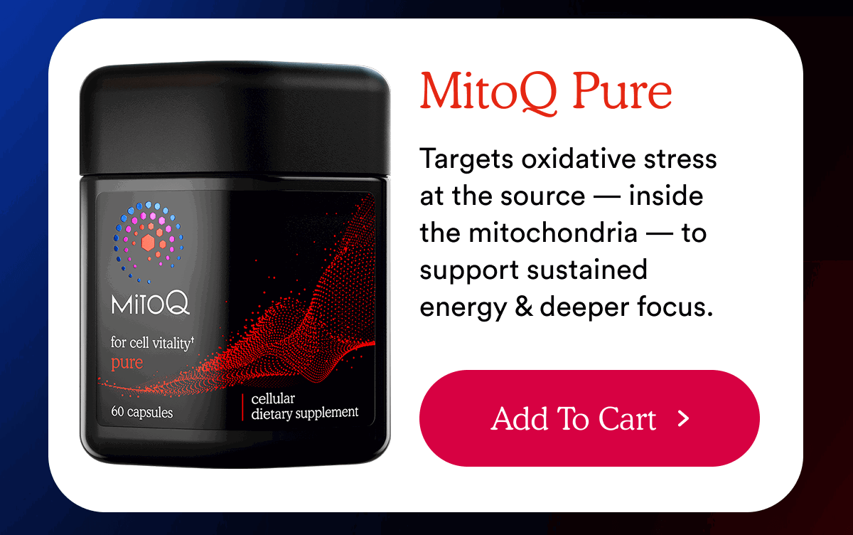 MitoQ Pure | Add to cart >