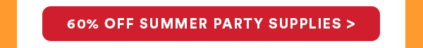60% off summer party supplies