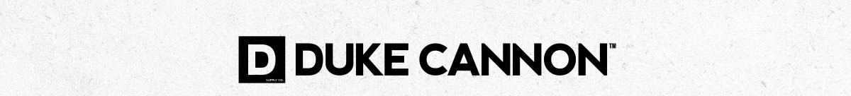 The Duke Cannon 