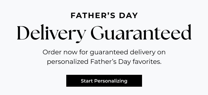 Last Chance For $20 Off With Guaranteed Father's Day Delivery